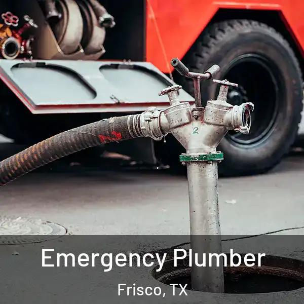  Emergency Plumber Frisco, TX