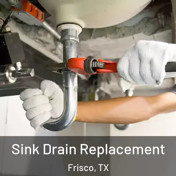  Sink Drain Replacement Frisco, TX